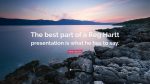 966322-Jane-Jacobs-Quote-The-best-part-of-a-Reg-Hartt-presentation-is