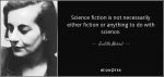 quote-science-fiction-is-not-necessarily-either-fiction-or-anything-to-do-with-science-judith-merril-75-41-60