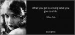 quote-what-you-get-is-a-living-what-you-give-is-a-life-lillian-gish-55-74-93